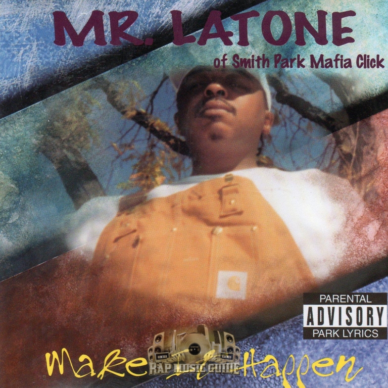 Mr. Latone - Make It Happen: CD | Rap Music Guide